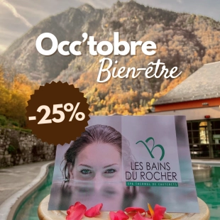 Occ'tobre bien-être : -25% pour vous détendre au spa thermal des Bains du Rocher